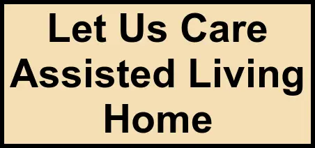 Logo of Let Us Care Assisted Living Home, Assisted Living, Fairbanks, AK