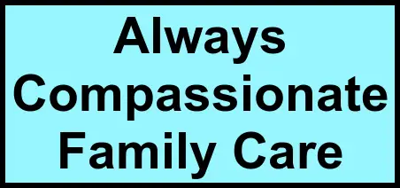 Logo of Always Compassionate Family Care, Assisted Living, Fremont, NC