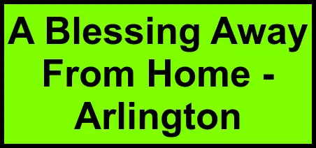 Logo of A Blessing Away From Home - Arlington, Assisted Living, Arlington, MD