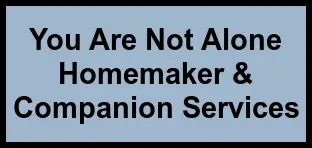 Logo of You Are Not Alone Homemaker & Companion Services, , Tarpon Springs, FL