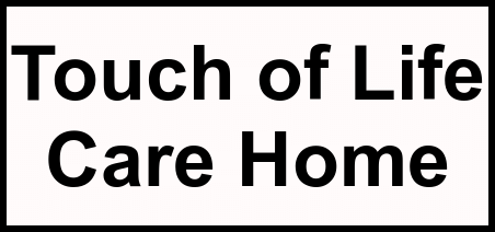 Logo of Touch of Life Care Home, Assisted Living, San Jose, CA