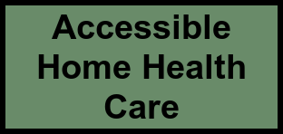 Logo of Accessible Home Health Care, , North Andover, MA