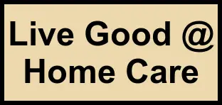 Logo of Live Good @ Home Care, , Gretna, LA