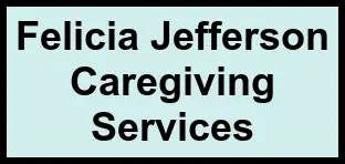 Logo of Felicia Jefferson Caregiving Services, , Jacksonville, FL
