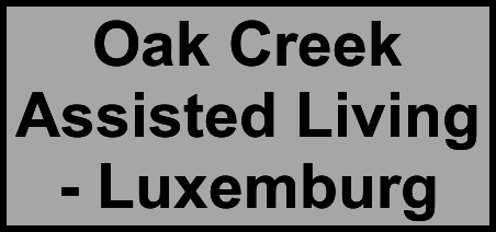 Logo of Oak Creek Assisted Living - Luxemburg, Assisted Living, Luxemburg, WI