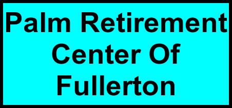 Logo of Palm Retirement Center Of Fullerton, Assisted Living, Fullerton, CA