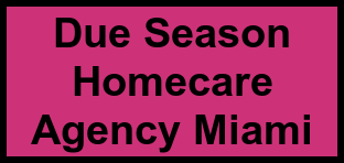 Logo of Due Season Homecare Agency Miami, , Miami, FL