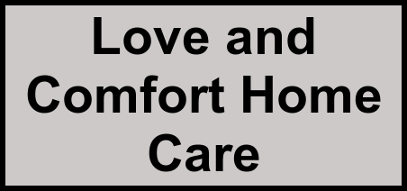 Logo of Love and Comfort Home Care, Assisted Living, Cathedral City, CA