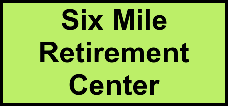 Logo of Six Mile Retirement Center, Assisted Living, Six Mile, SC