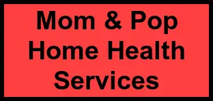 Logo of Mom & Pop Home Health Services, , Houston, TX