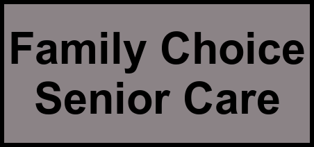 Logo of Family Choice Senior Care, Assisted Living, Anaheim, CA