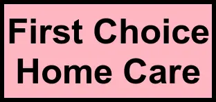 Logo of First Choice Home Care, , Sterling, VA