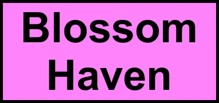 Logo of Blossom Haven, Assisted Living, Fresno, CA