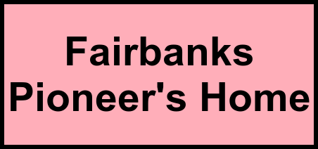 Logo of Fairbanks Pioneer's Home, Assisted Living, Fairbanks, AK