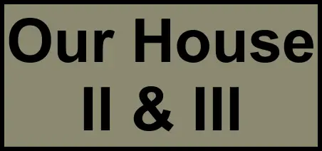 Logo of Our House II & III, Assisted Living, Neshkoro, WI