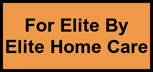 Logo of For Elite By Elite Home Care, , Fort Lauderdale, FL