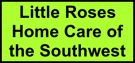 Logo of Little Roses Home Care of the Southwest, Assisted Living, Albuquerque, NM