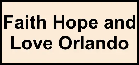 Logo of Faith Hope and Love Orlando, Assisted Living, Orlando, FL
