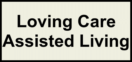 Logo of Loving Care Assisted Living, Assisted Living, Tulare, CA