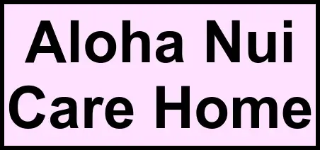 Logo of Aloha Nui Care Home, Assisted Living, Pearl City, HI