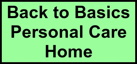 Logo of Back to Basics Personal Care Home, Assisted Living, Dayton, PA