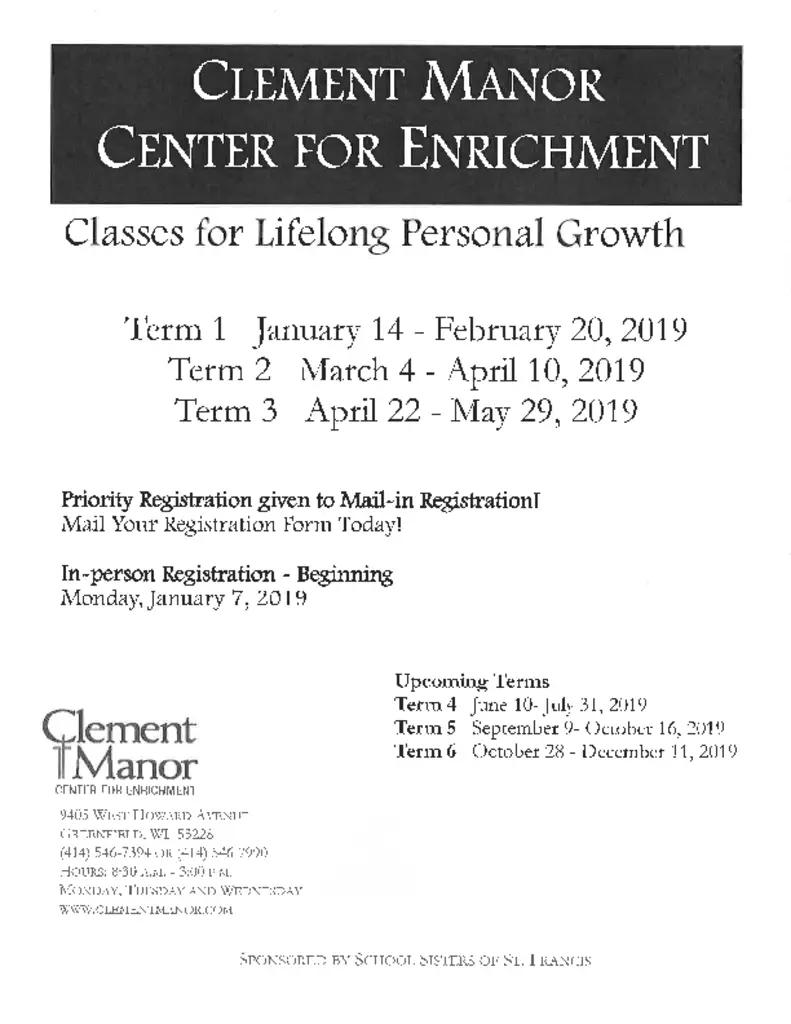 PDF Newsletter of Clement Manor, , , , , Greenfield, WI - 36225-C00729^Clement_Manor_Center_for_Enrichment_Winterspring_2019_with_supplement^21_pg