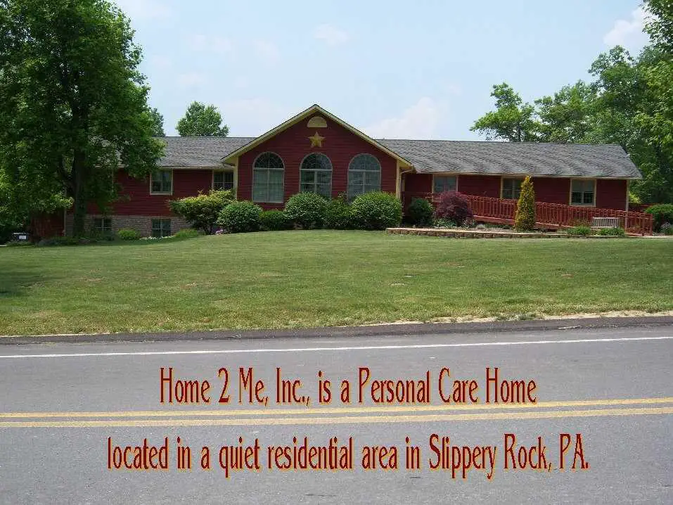 Photo of Home 2 Me, Assisted Living, Slippery Rock, PA 1